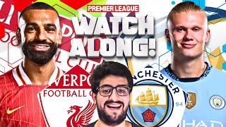 LIVERPOOL VS MANCHESTER CITY LIVE STREAM WATCHALONG PREMIER LEAGUE LIVE STREAM WATCHALONG [upl. by Moreta]