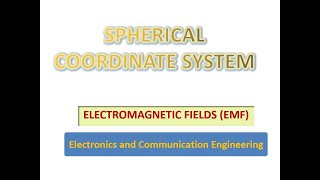 Spherical coordinate systems  EMF [upl. by Autry5]