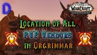 Location of the PvP Quartermaster in Orgrimmar  WoW 927 Shadowlands [upl. by Elbon628]