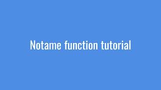 Notame function tutorial [upl. by Shepp705]