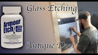 Glass Etch How To Glass Ethch Antique Door [upl. by Lovmilla701]