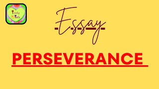 Perseverance  Essay  TrickyTots  Reflective Topics [upl. by Eelrefinnej]