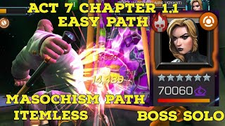 ACT 7 CHAPTER 11 MASOCHISM PATH  BOSS SOLO WITH KINGPIN  MARVEL CONTEST OF CHAMPIONS [upl. by Chilt369]