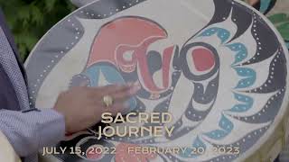 Sacred Journey  July 15 to February 20 2023 [upl. by Ydnil]