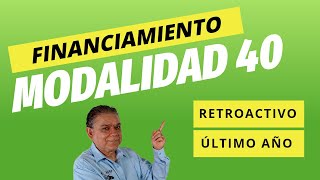 Modalidad 40  Financiamiento retroactivo o último año ¡Atención León Gto [upl. by Lertsek909]