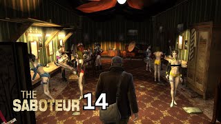 The Saboteur  Playthrough Episode 14  The Return Of The Saboteur Again [upl. by Vadnee]