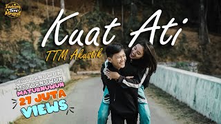 TTM AKUSTIK Ft Putri Andien  KUAT ATI Official Musik Video Episode 1 [upl. by Ennovyhc]