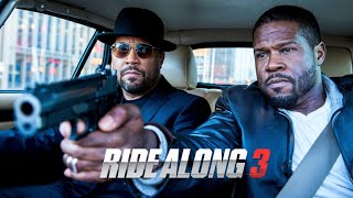 Ride Along 3 2025 Full Movie English Update  Ice Cube Kevin Hart Ken Jeong Olivia Munn [upl. by Goeger]