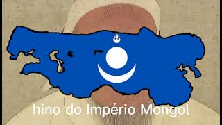 hino do Império Mongol [upl. by Tisman107]