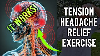 The BEST Tension Headache Relief exercise Youve Never Tried [upl. by Chace]