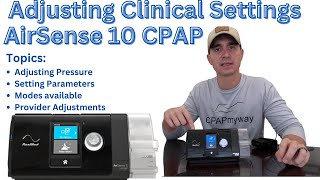 How to Adjust Clinical Settings  AirSense 10 [upl. by Emsoc]