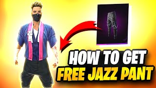 HOW TO GET FREE CLASSIC JAZZ PANT  HOW TO GET CLASSIC JAZZ PANT IN FREE FIRE NO GLITCH NEW TRICK [upl. by Wicks451]