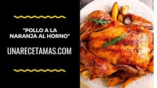 ▷ Receta de pollo a la naranja al horno RÁPIDO Y FÁCIL 🐔🍗 [upl. by Kamat723]