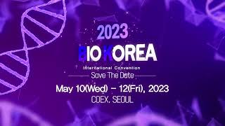 BIO KOREA 2023 Save The Dates [upl. by Longtin]