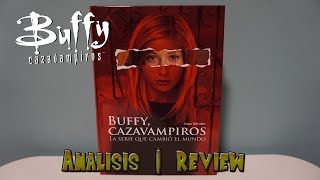 BUFFY CAZAVAMPIROS LA SERIE QUE CAMBIO EL MUNDO  ANALISIS  REVIEW OFF TOPIC [upl. by Boru517]