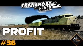 Transport Fever Profit Gameplay USA 36 [upl. by Faires]