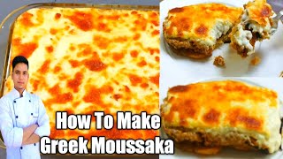 How To Make Greek Moussaka recipe Moussaka Recipe [upl. by Killie]