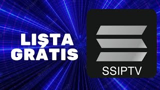 LISTA GRATIS SSIPTV ATUALIZADA 2023 [upl. by Schulz]