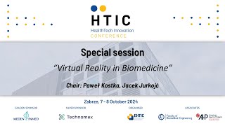 HTIC 2024 Special session “Virtual Reality in Biomedicine”  Tuesday October 8 2024 900 am [upl. by Lau]