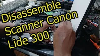 Disassembling Canoscan Lide 300 scanner canon [upl. by Carolyn544]