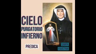 Visiones de Sor Faustina Cielo Purgatorio Infierno [upl. by Dewey549]