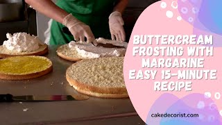 Buttercream Frosting With Margarine Easy 15 Minute Recipe [upl. by Niroht861]