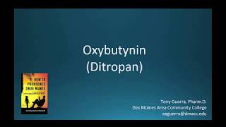 CC How to Pronounce oxybutynin Ditropan Backbuilding Pharmacology [upl. by Mandi]