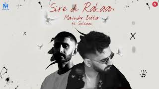 Sire Di Rakaan Official Visualizer  Maninder Buttar ft Sultaan  Panchatantra EP  Punjabi Song [upl. by Longan]