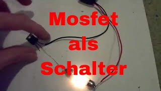 Mosfet als Schalter  eflose 12 [upl. by Renat]