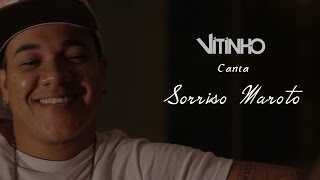 Vitinho canta Sorriso Maroto  1 [upl. by Bar307]