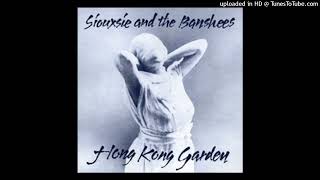 Siouxsie and The Banshees  Hong Kong Garden 1978 magnums extended mix [upl. by Artemis]