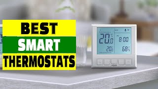 Top 3 Best Smart Thermostats for Home Heating [upl. by Florian]