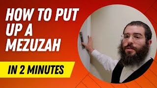 Guide how to put up  hang  affix a Mezuzah What is the Mezuzah Blessing  Brochah Rabbi  Sofer [upl. by Notlek]