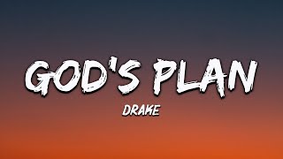 Drake  GODS PLAN Lyrics [upl. by Inglebert]