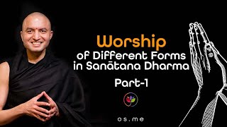 Essence of Worshipping Different Forms in Sanatana Dharma Part 1  Hindi with English CC [upl. by Lokin]