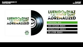 Luengo amp Diaz feat Tommy Clint  Adrenalized  Original Mix [upl. by Notsle715]