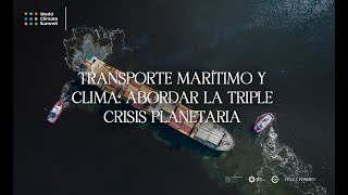 Transporte marítimo y clima abordar la triple crisis planetaria [upl. by Luthanen339]