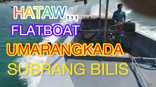 FLATBOAT UMARANGKADA NA  4DR5 ENGINE SUBRANG BILIS MAGPATAKBO [upl. by Alaaj638]