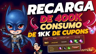 DDTANK 337 RECARGA DE 400K  CONSUMO DE 1KK DE CUPONS 😅 [upl. by Aicineohp]