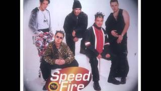 Speed Fire  Las Manos Arriba quotOriginalquot Audio Oficial [upl. by Nanreik]