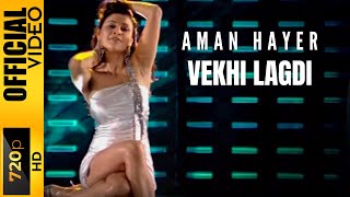 VEKHI LAGDI  AMAN HAYER FT APACHE INDIAN amp HARD KAUR  OFFICIAL VIDEO [upl. by Lekar]