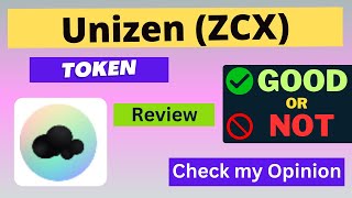 Is Unizen ZCX token Good Or Not  Review About ZCX Token [upl. by Josepha]