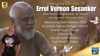 Errol Vernon Sesanker Rumpel amp Sanka  Celebrating The Legend [upl. by Sset529]