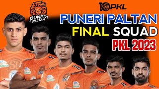 Pro Kabaddi Season 10 Puneri Paltan Full Squad  PKL 2023 Puneri Paltan Squad [upl. by Naid]