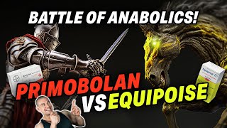 Primobolan Vs Equipoise  Epic Steroid Battle Of History [upl. by Lliw]