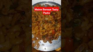 Maine Banaya sabke liye Tasty Pasta trending tasty cooking [upl. by Fidellas]