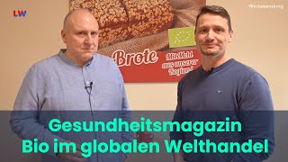 Groß Särchen Gesundheitsmagazin  Bio im globalen Welthandel  mit Tobias Jantsch  LAUSITZWELLE [upl. by Hamehseer254]