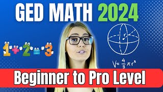 GED MATH 2024 Preparation Course  from the Absolute Beginning to Advanced Level [upl. by Eened]