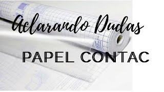 Aclarando dudas sobre el PAPEL CONTAC  Video Respuesta [upl. by Lear]