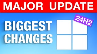 Windows 11 Major Annual Update 2024  Biggest Changes 24H2 [upl. by Anyr819]